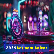 2959bet.com baixar